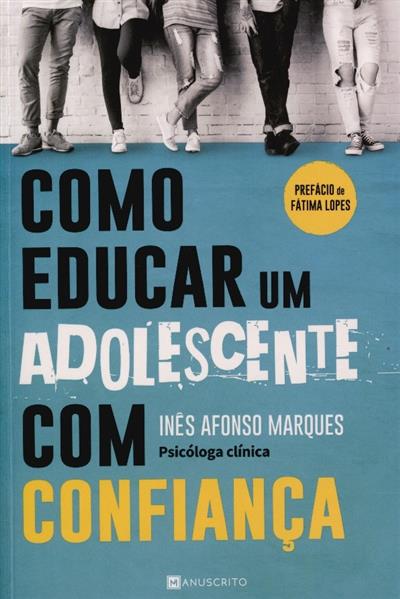 Capa de Como educar um adolescente com confiança