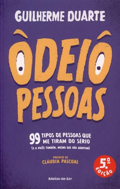 Capa de Odeio pessoas: 99 tipos de pessoas que me tiram do sério (e a vocês tambêm, mesmo que não admitam)