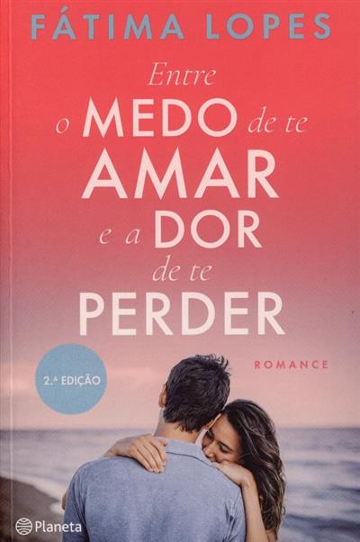 Capa de Entre o medo de te amar e a dor de te perder
