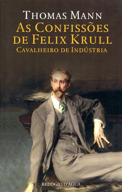 Capa de As confissões de Félix Krull: cavalheiro de indústria