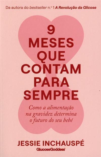 Capa de 9 meses que contam para sempre: como a alimentação durante a gravidez determina o futuro do seu bebé