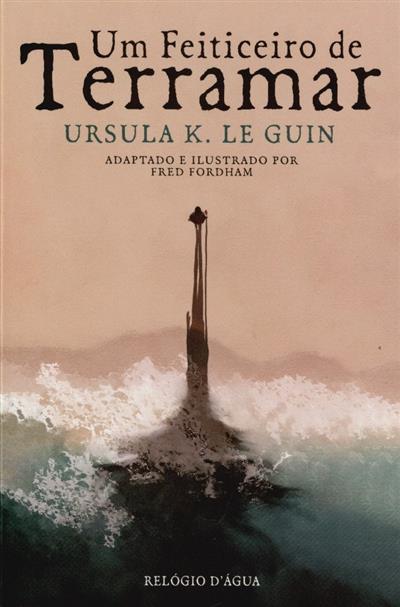 Capa de Terramar.: um romance gráfico . Um feiticeiro de Terramar