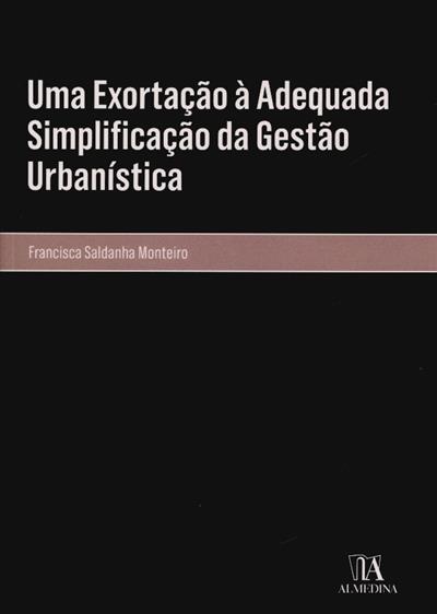 Capa de Uma exortação à adequada simplificação da gestão urbanística