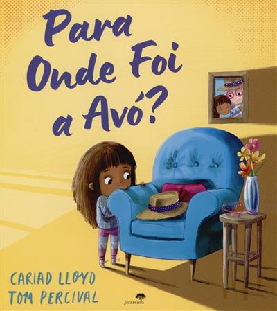 Capa de Para onde foi a avó?