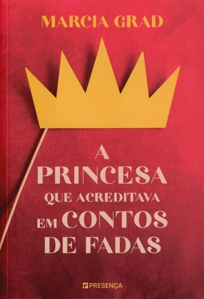 Capa de A princesa que acreditava em contos de fadas