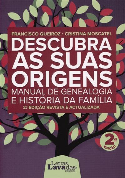 Capa de Descubra as suas origens: manual de genealogia e história de família
