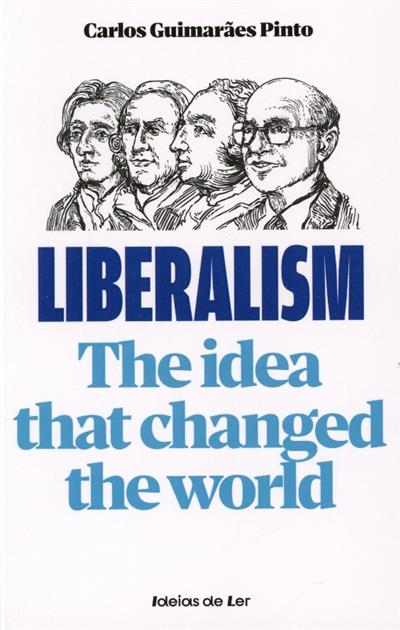 Capa de Liberalism: the idea that changed the world