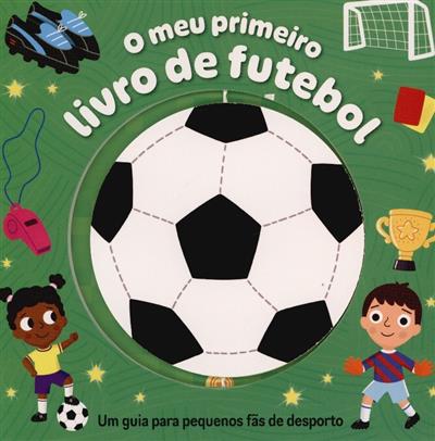 Capa de O meu primeiro livro de futebol