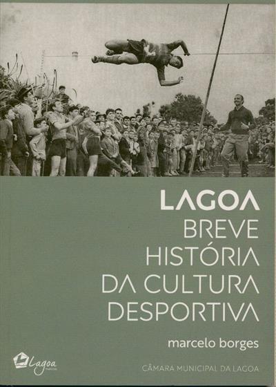 Capa de Breve história da cultura desportiva na Lagoa