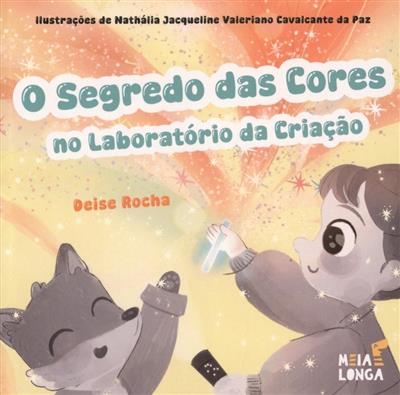 Capa de O segredo das cores no laboratório da criação