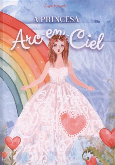 Capa de A princesa Arc-En-Ciel