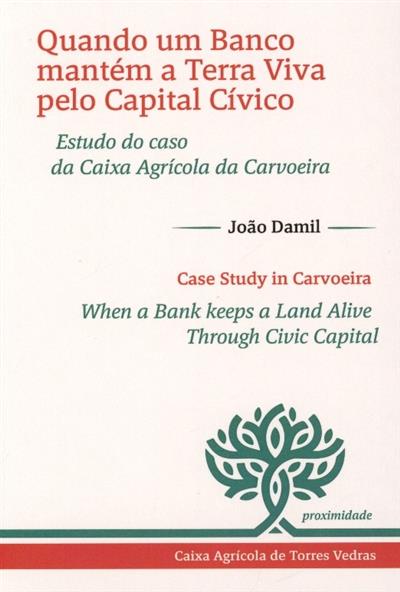 Capa de Quando um banco mantém a terra viva pelo capital cívico