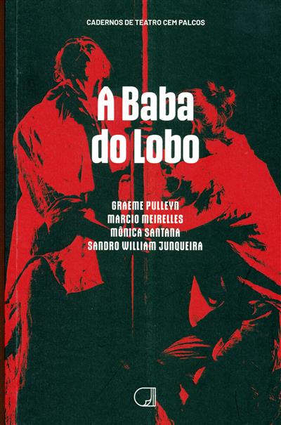 Capa de A baba do lobo: teatro de coletivo com jovens atores