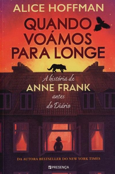 Capa de Quando voámos para longe: a história de Anne Frank antes do diário