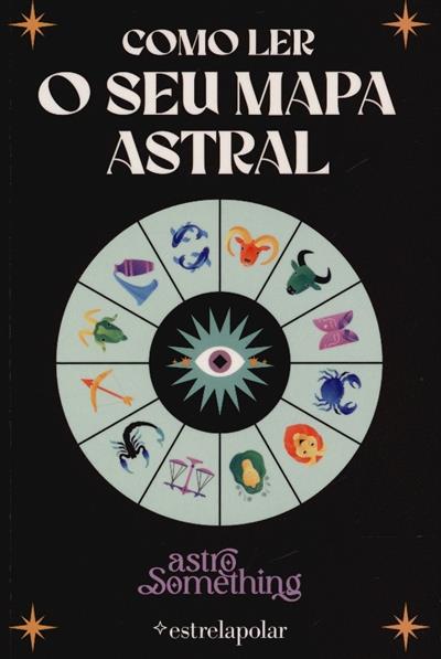 Capa de Como ler o seu mapa astral