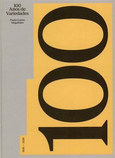Capa de 100 anos de variedades 1926-2026