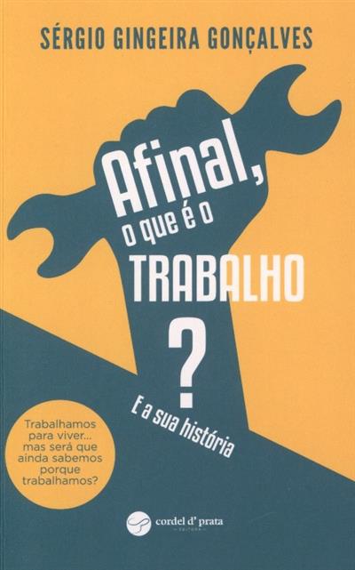 Capa de Afinal, o que é o trabalho? E a sua história