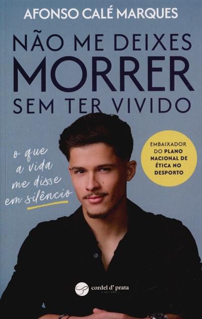 Capa de Não me deixes morrer sem ter vivido