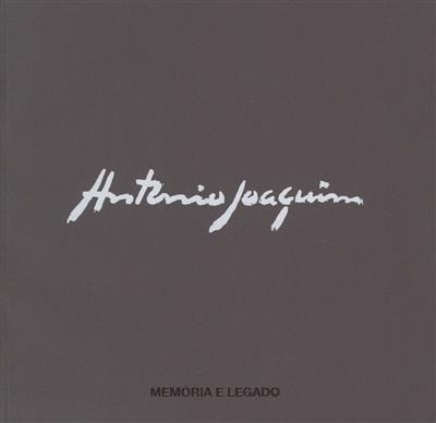 Capa de António Joaquim, memória e legado