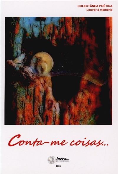 Capa de Conta-me coisas...: louvor à memória